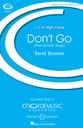 Don't Go SSAA choral sheet music cover